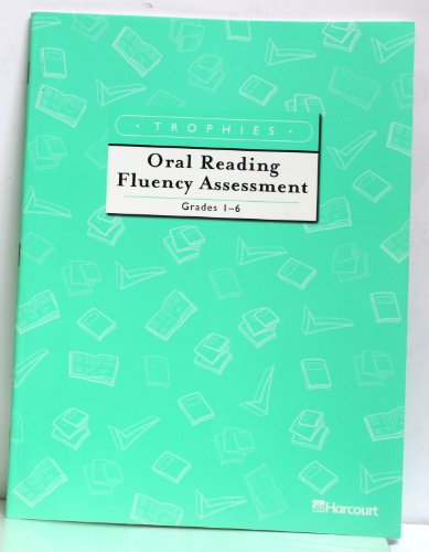 Harcourt School Publishers-Trophies oral/fluency assessmnt grades 1-6