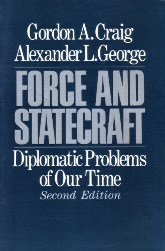 Gordon Alexander Craig-Force and statecraft