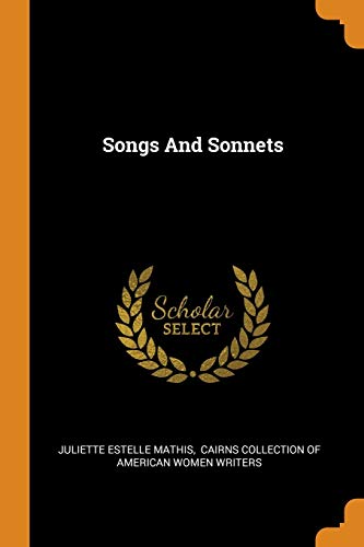 Songs and Sonnets - Juliette Estelle Mathis