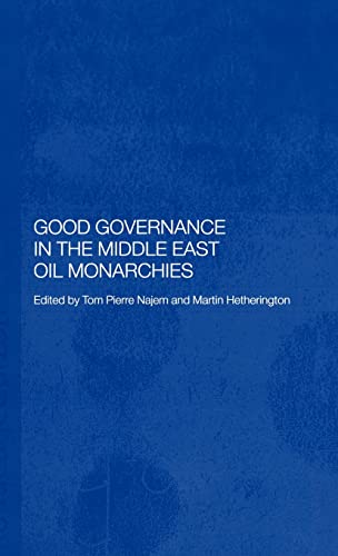 Martin Hetherington-Good Governance in the Middle East Oil Monarchies