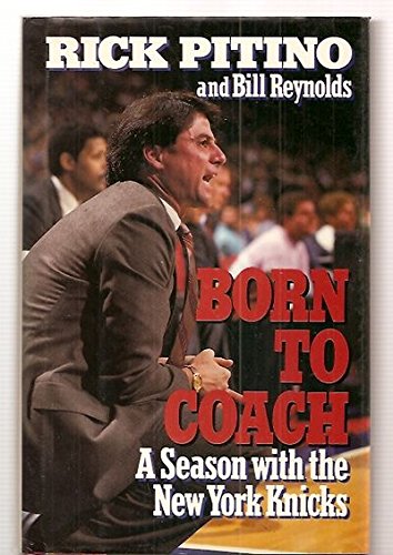 Born to coach - Rick Pitino