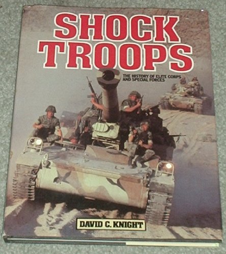 David C. Knight-Shock troops