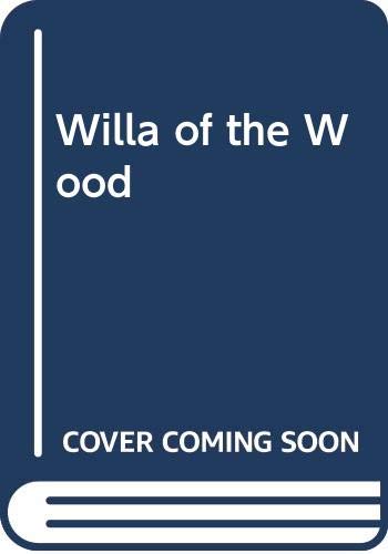Willa of the wood - Robert Beatty
