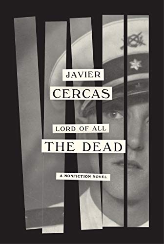 Lord of All the Dead - Javier Cercas
