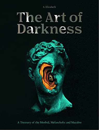 S. Elizabeth-The Art of Darkness