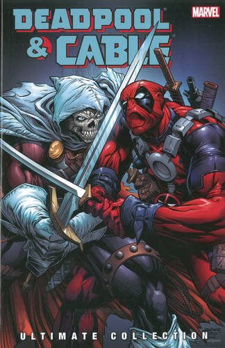 Fabian Nicieza-Deadpool Cable Ultimate Collection