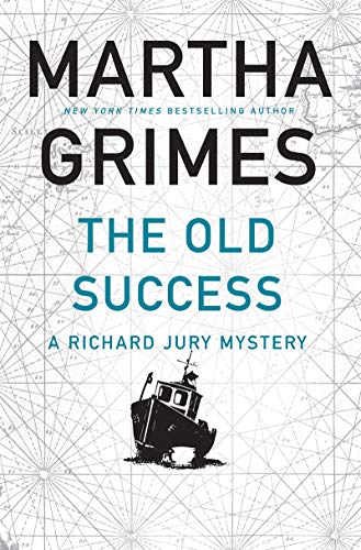 Martha Grimes-The Old Success