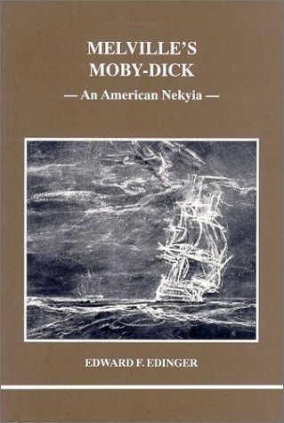 Edward F. Edinger-Melville's Moby-Dick