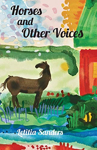 Letitia Sanders-Horses and Other Voices