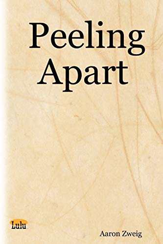 Aaron Zweig-Peeling Apart