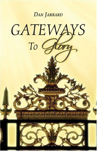 Dan Jarrard-Gateways To Glory