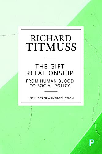 Gift Relationship - Richard Titmuss