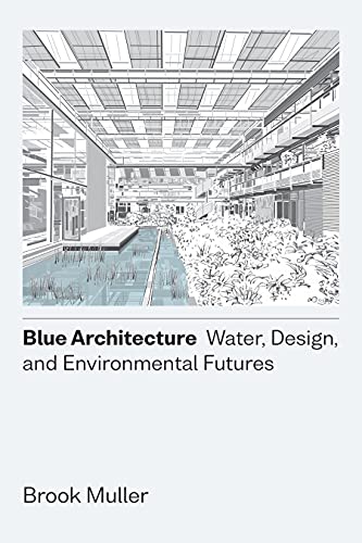 Blue Architecture - Brook Muller