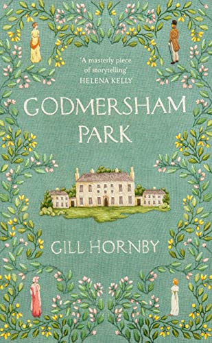 Godmersham Park - Gill Hornby