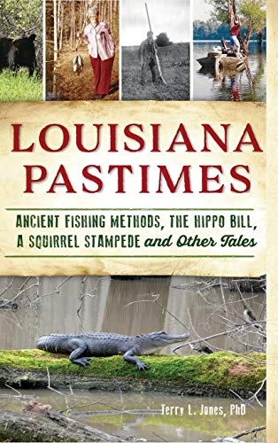 Jones, Terry L.-Louisiana Pastimes