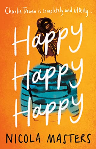 Happy Happy Happy - Nicola Masters