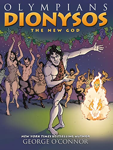 George O'Connor-Olympians : Dionysos