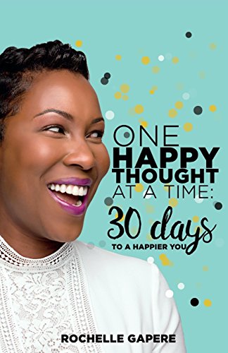 Rochelle Gapere-One Happy Thought at a Time