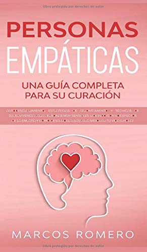 Marcos Romero-Personas Empáticas -Una guía completa para su curación