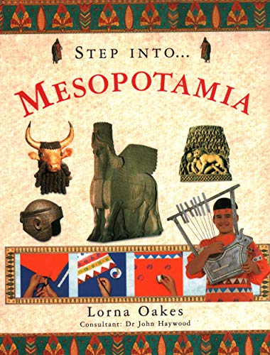 Lorna Oakes-Step Into Mesopotamia