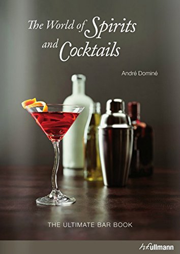 Andre Domine-World of Spirits and Cocktails