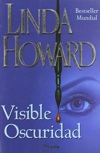Visible Oscuridad - Linda Howard