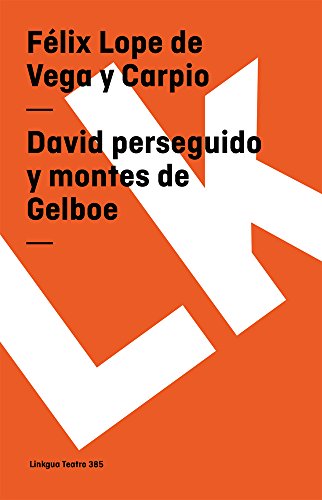 Felix Lope de Vega y Carpio-David Perseguido/ Persecuted David (Diferencias)