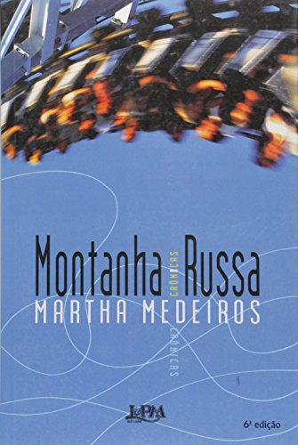 Montanha-Russa - Martha Medeiros
