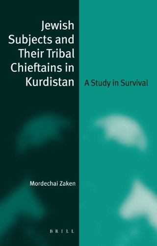 Jewish subjects and their tribal chieftains in Kurdistan - Mordechai Zaken