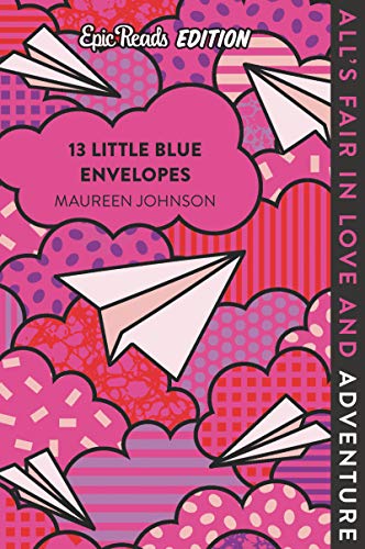 Maureen Johnson-13 Little Blue Envelopes Epic Reads Edition
