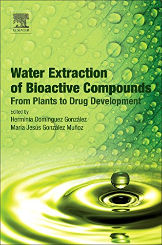 Herminia Dominguez-Water Extraction of Bioactive Compounds