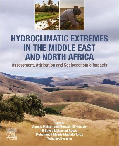 Hydroclimatic Extremes in the Middle East and North Africa - Ahmed Mohammed Hussain El Kenawy