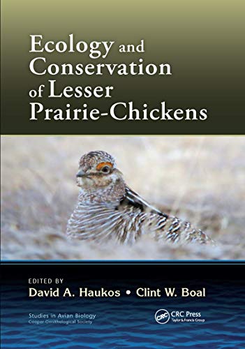 David A. Haukos-Ecology and Conservation of Lesser Prairie-Chickens