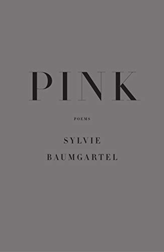 Pink - Sylvie Baumgartel