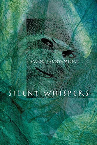 Silent Whispers - Evans Munyemesha