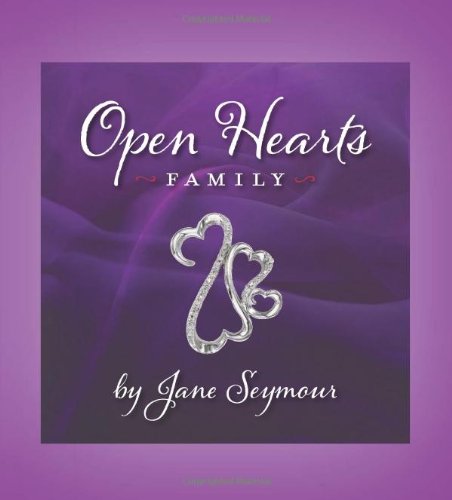 Open Hearts Family - Jane Seymour