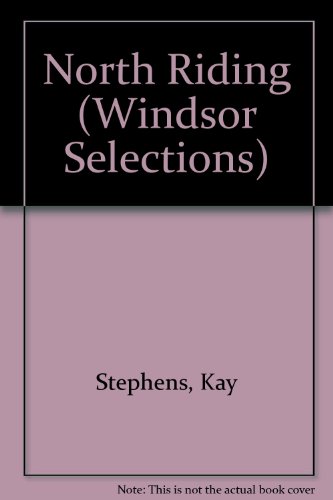 Kay Stephens-North Riding (Windsor Series)