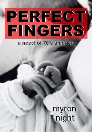 Perfect Fingers - Myron Night