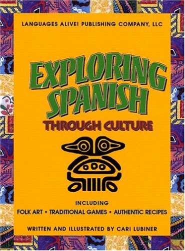Cari Lubiner-Exploring Spanish Through Culture