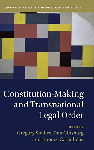 Tom Ginsburg-Constitution-Making and Transnational Legal Order
