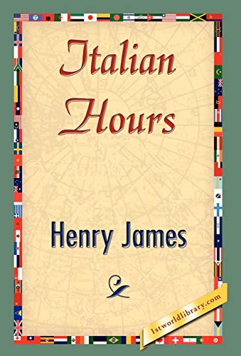 Henry James-Italian Hours