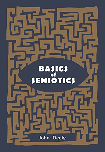 John Deely-Basics of Semiotics