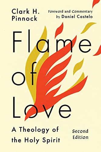 Flame of Love - Clark H. Pinnock
