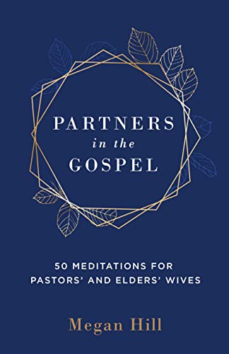 Megan Hill-Partners in the Gospel