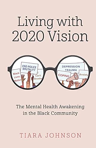 Tiara Johnson-Living with 2020 Vision