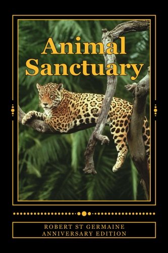 Robert St.Germaine-Animal Sanctuary