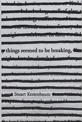 Stuart Kestenbaum-Things Seemed to Be Breaking