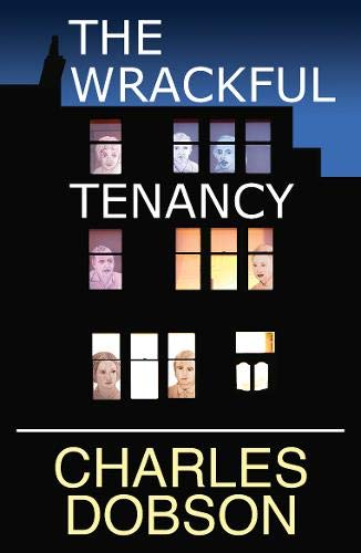 Charles Dobson-Wrackful Tenancy
