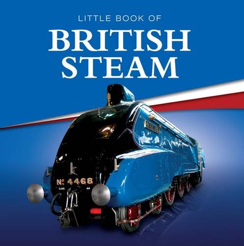 Little book of British steam - Charlie Morgan