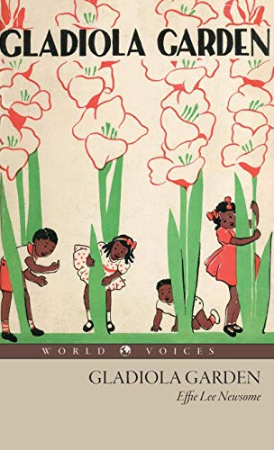 Effie Lee Newsome-Gladiola Garden